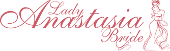 Lady Anastasia Bride